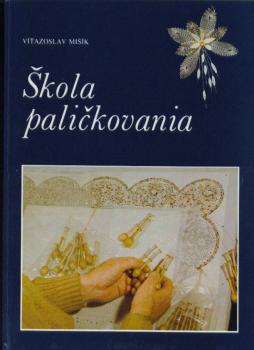 Skola palickovania Buch und Klöppelbriefe