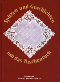 Spitzen und Geschichten um das Taschentuch