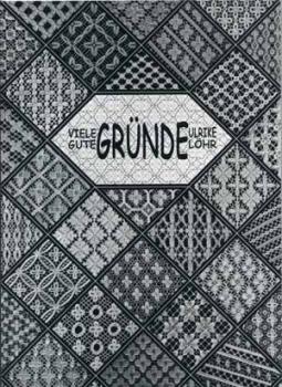 Viele gute Gründe I-III von Ulrike Voelcker