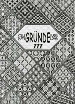 Preview: Viele gute Gründe I-III von Ulrike Voelcker