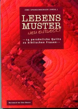 Lebensmuster  neu endeckt von Irmi Spangenberger