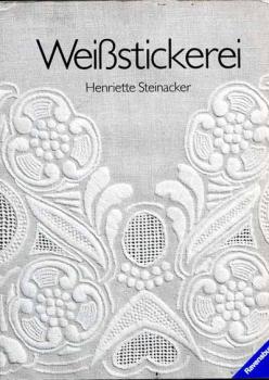Weißstickerei von Henriette Steinacker