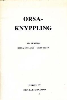Orsa-Knyppling - Kollektion Brita Östlund