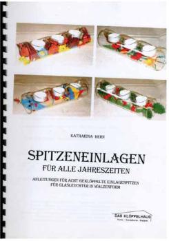 Spitzeneinlagen für alle Jahreszeiten von Katharina Kern