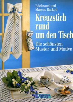 Kreuzstich rund um den Tisch von E. u. M. Raskob