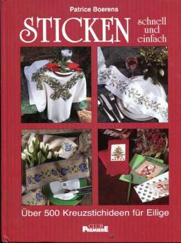 Sticken schnell und einfach by Patrice Boerens