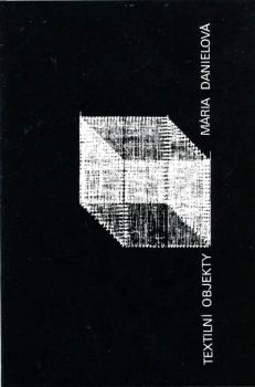 Textilní Objekty von Mária Danilová