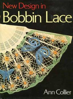 New Design in Bobbin Lace von Ann Collier