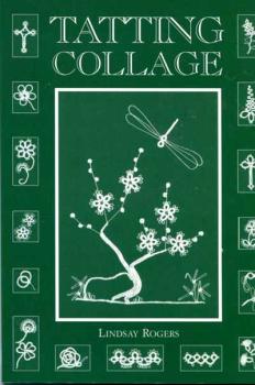 Tatting Collage by Lindsay Rogers