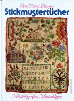 Stickmustertücher von Eva Maria Leszner - Rosenheimer