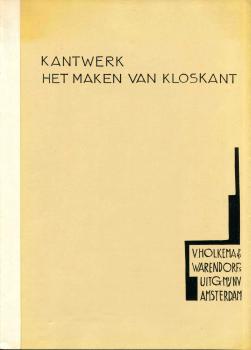 Kantwerk Het maken van kloskant - V.Hlkema&Warendorf´s mir Lehrb