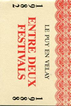 Le Puy en Velay Entre Deux Festivals 1982 - 1988