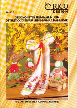 Die schönsten Frühjahrs- u. Osterstickideen… Rico Band 2
