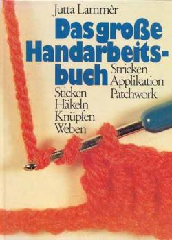 Das große Handarbeitsbuch byJutta Lammèr