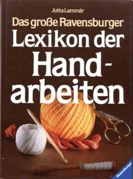 Lexikon der Handarbeiten von Jutta Lammér