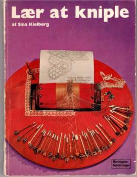 Laer at kniple von Sina Kielberg