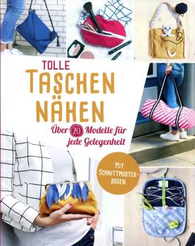 Tolle Taschen nähen