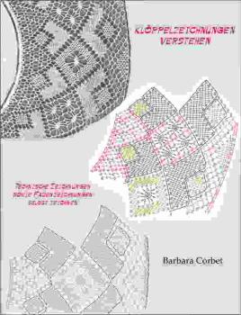 Klöppelzeichnungen verstehen von Barbara Corbet
