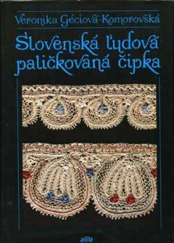 Slovenská ludová palickovaná cipka von Veronika Géciová-Komorovs