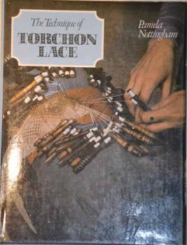 The Technique of Torchon Lace von Pamela Nottingham