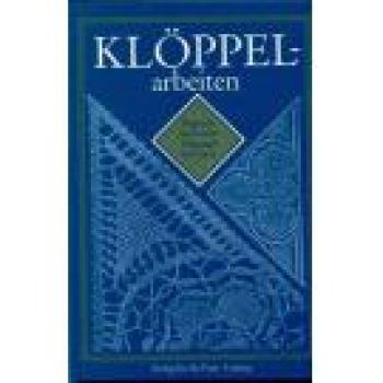 Klöppelarbeiten - Reprint von 1925
