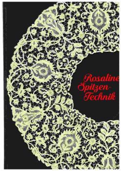 Rosaline Spitzen-Technik vom DKV