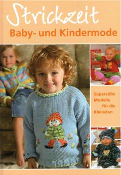 Strickzeit - Baby- und Kindermode