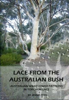 Lace from the Australian Bush von Jenny Rees