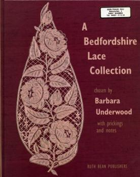 A Bedfordshire Lace Collection von Barbara Underwood