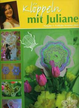 Klöppeln mit Juliane 1: Frühjahr/Sommer 2008
