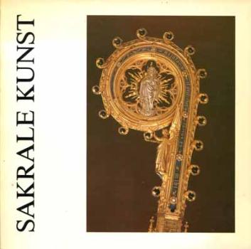 Sakrale Kunst in Dormagen  - Kreismuseum Zons 1982
