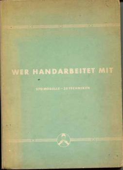 Wer handarbeitet mit  von Berta Schwetter (1939)