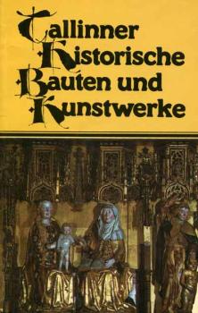 Tallinner historische Bauten und Kunstwerke