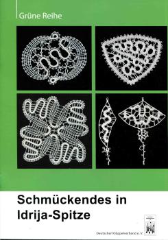 Schmückendes in Idrija - Spitzen - Grüne Reihe DKV