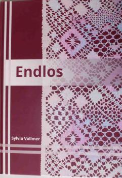 Endlos von Sylvia Vollmer