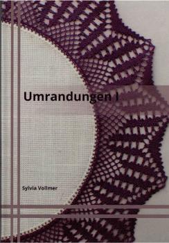 Umrandungen I von Sylvia Vollmer
