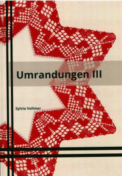 Umrandungen III von Sylvia Vollmer