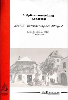 8. Spitzenausstellung Traismauer 2021