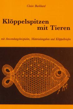 Klöppelspitzen mit Tieren von Claire Burkhard