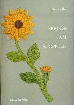 Freude am Klöppeln von Barbara Pollak