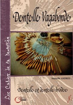 Dentelle Vagabonde von Michelle Andreu