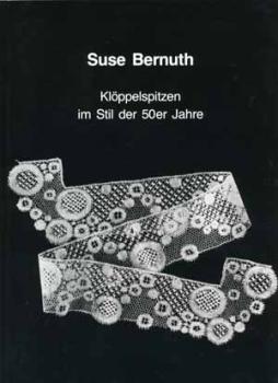 Suse Bernuth - Klöppelspitzen im Stil der 50er Jahre