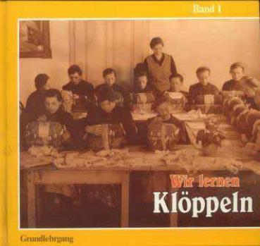 Wir lernen Klöppeln von Grete Golderer Band 1