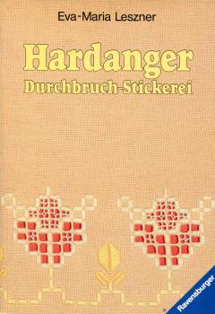 Hardanger - Durchbruch-Stickerei von Eva Maria Leszner