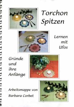 Torchon Spitzen Gründe und ihre Anfänge von Barbara Corbet