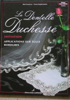 La Dentelle Duchesse - Initiation