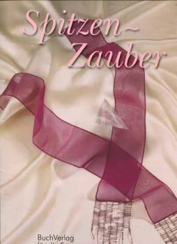 Spitzenzauber - BuchVerlag für die Frau