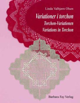 VARIATIONS IN TORCHON by Linda Valbjørn Olsen