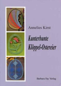Kunterbunte Klöppel-Ostereier by Annelies Kirst