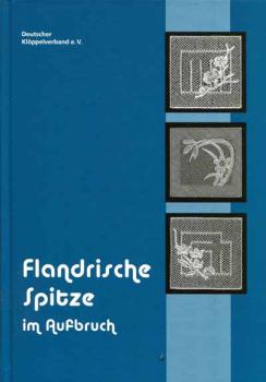looking for! Flandrische Spitze im Aufbruch vom DKV
